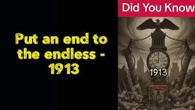 Put an end to the endless - 1913 - Watch