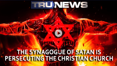 The Synagogue of Satan Is Persecuting the Christian Church - Watch