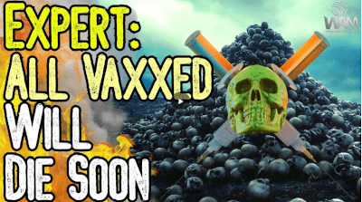 Expert Warns: All Vaxxed Will Die Soon! - Watch