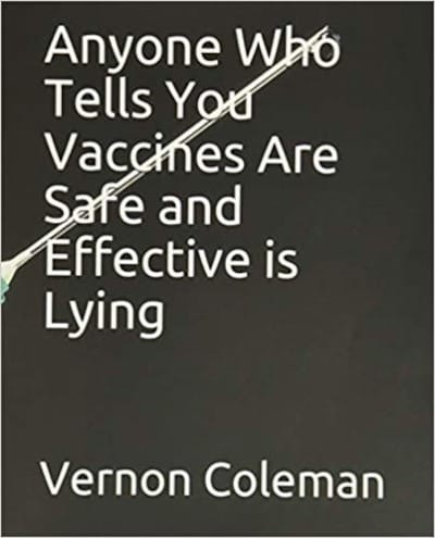 Anyone Who Tells You Vaccines Are Safe and Effective is Lying Paperback - 27 Mar. 2019 (book)