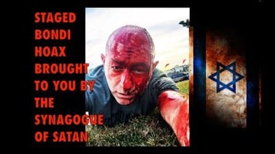 (Mirrored Video) - For Your Consideration! The MOSSAD Presents The Bondi Beach Massacre Psyop! - Watch