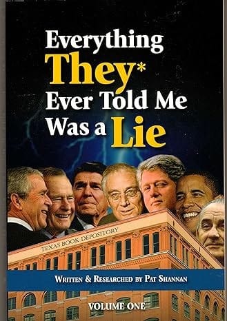 Everything They Ever Told Me Was a Lie Volume One (book)