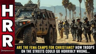 Are the FEMA camps for CHRISTIANS? How troops on the streets could go horribly wrong... - Watch