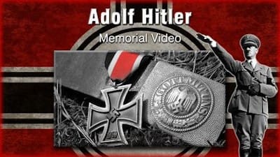 MEMORIAL VIDEO - Adolf Hitler - Watch