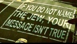 If you do not name the Jew, your message isn't true