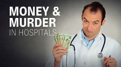 Millions Are Murdered For Money In Hospitals - Watch