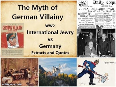 The Myth of German Villainy - WW2 - International Jewry vs Germany