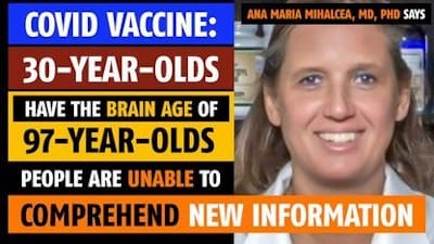 Covid vaccine: 30-year-olds have brain age of 97-year-olds, says Ana Maria Mihalcea, MD, PhD - Watch