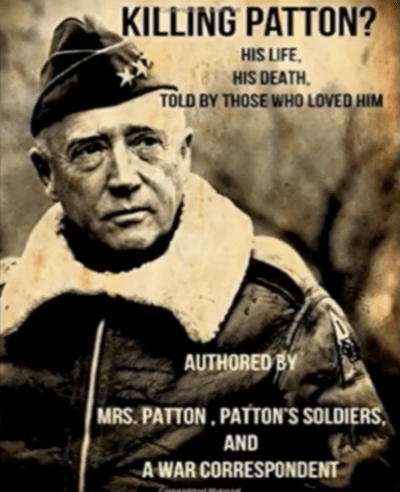 Killing Patton?: The Not So Strange Death of World War II's Most Audacious General (book)