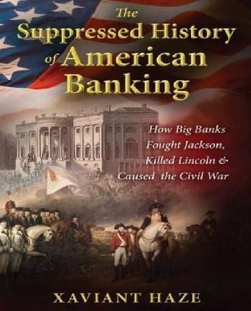 The Suppressed History of American Banking: How Big Banks Fought Jackson, Killed Lincoln, and Caused the Civil War Paperback – September 17, 2016 (book)