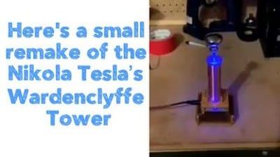 Here's a small remake of the Nikola Tesla's Wardenclyffe Tower - Watch