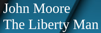 John Moore The Liberty Man