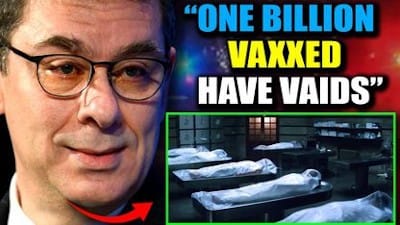 Yale Study Confirms One Billion Vaxxed Now Have 'Full Blown VAIDS' - Watch