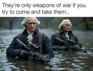 They're only weapons of war if you try to come and take them.