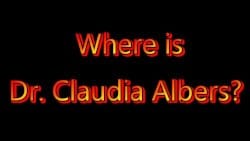 Where Is Dr. Claudia Albers?
