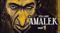 You Are Amalek