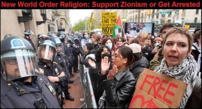 Freedom of Speech and Freedom of Religion Die in America: Zionism is Now the Only Religion Allowed in the U.S.